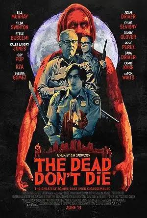 فيلم The Dead Don't Die 2019 مترجم - باهي فيلم